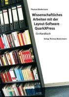 Produktbild: Wissenschaftliches Arbeiten mit der Layout-Software QuarkXPress
