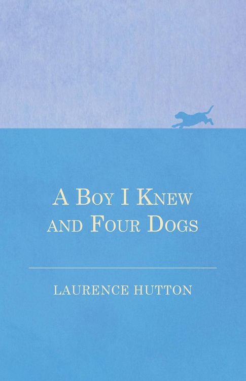 Produktbild: A Boy I Knew and Four Dogs