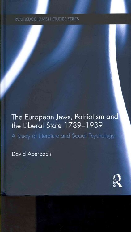 Produktbild: The European Jews, Patriotism and the Liberal State 1789-1939