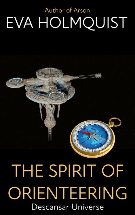 Produktbild: The Spirit of Orienteering (Descansar Universe, #9)