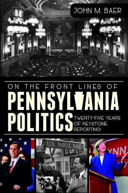 Produktbild: On the Front Lines of Pennsylvania Politics