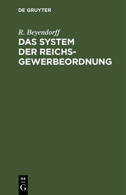 Produktbild: Das System der Reichs-Gewerbeordnung
