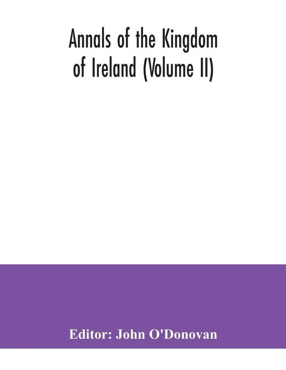 Produktbild: Annals of the kingdom of Ireland (Volume II)