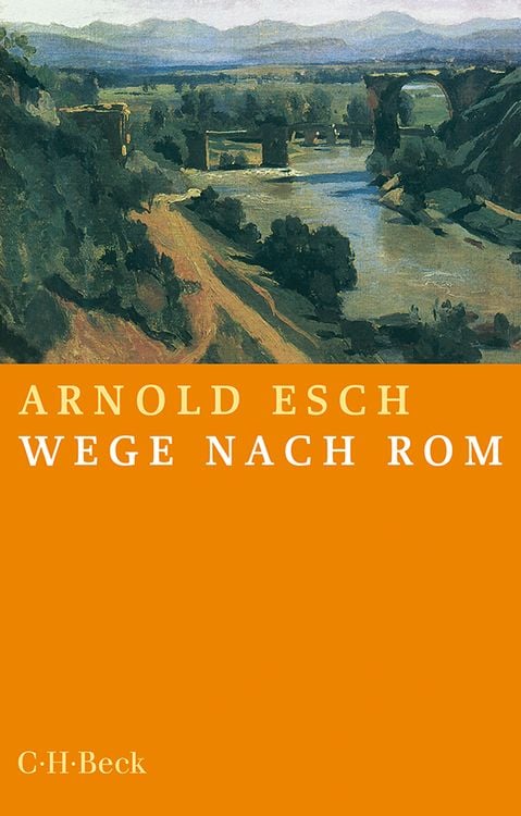 Bild vom Artikel Wege nach Rom vom Autor Arnold Esch