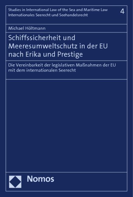 Produktbild: Schiffssicherheit und Meeresumweltschutz in der EU nach Erika und Prestige