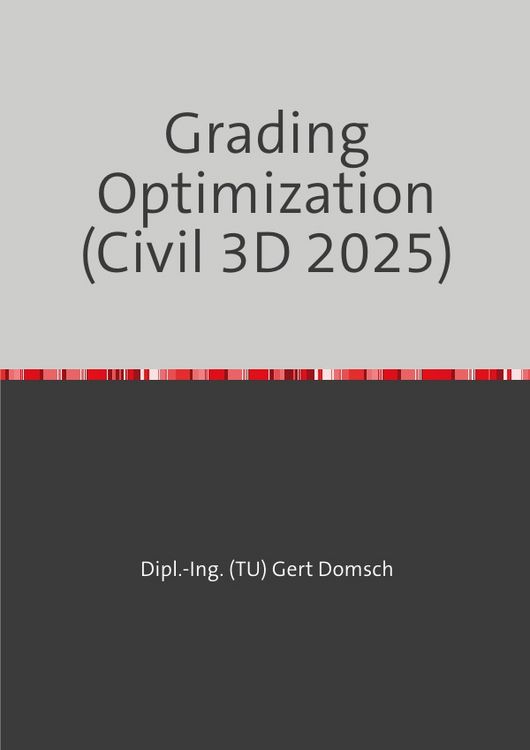 Produktbild: Cvil 3D Deutschland / Grading Optimization 2025 (Autodesk Civil 3D) Hinweise zur Anwendung