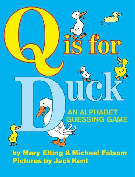 Produktbild: Q Is for Duck: An Alphabet Guessing Game