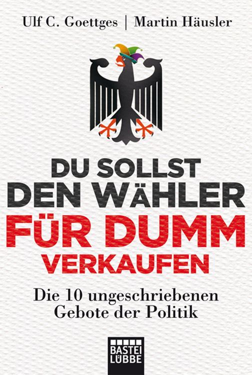 Produktbild: Du sollst den W&auml;hler f&uuml;r dumm verkaufen