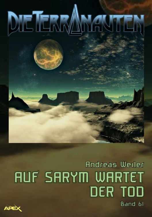Produktbild: Die Terranauten, Band 61: Auf Sarym Wartet der Tod