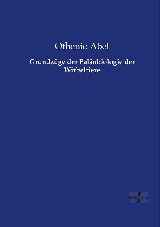 Produktbild: Grundz&uuml;ge der Pal&auml;obiologie der Wirbeltiere
