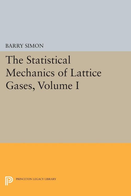 Produktbild: The Statistical Mechanics of Lattice Gases, Volume I