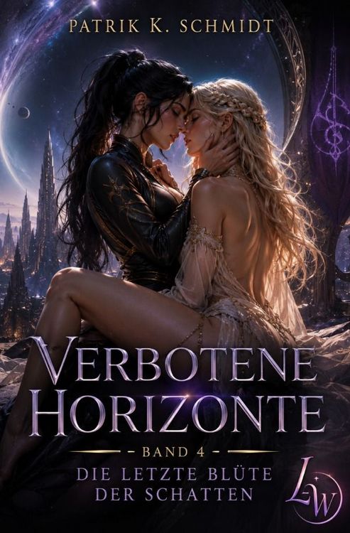 Produktbild: Verbotene Horizonte / Verbotene Horizonte &ndash; Band 4 &ndash; Die letzte Bl&uuml;te der Schatten (Abschlussband)
