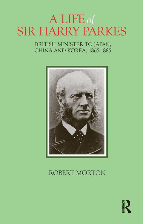 Produktbild: A Life of Sir Harry Parkes