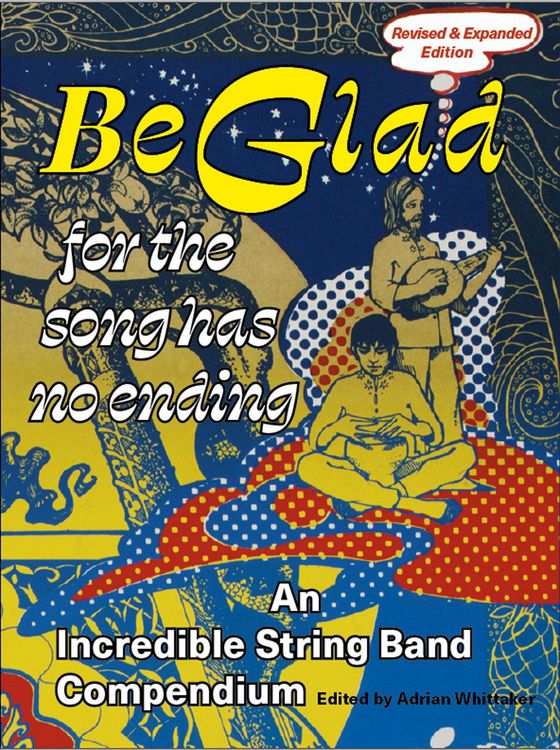 Produktbild: Be Glad for the Song Has No Ending, revised and expanded edition