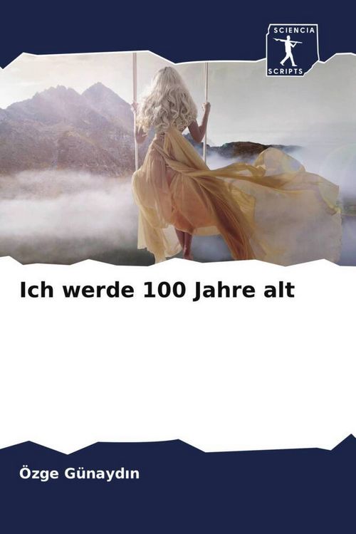 Produktbild: Ich werde 100 Jahre alt