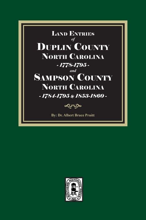 Produktbild: Land Entries of Duplin County, 1778-1795 and Sampson County, 1784-1795, 1853-1860 North Carolina