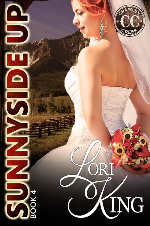 Produktbild: Sunnyside Up (Crawley Creek Ranch, #4)