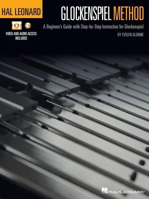 Produktbild: Hal Leonard Glockenspiel Method: A Beginner's Guide with Step-By-Step Instruction for Glockenspiel with Online Access to Audio and Video Files