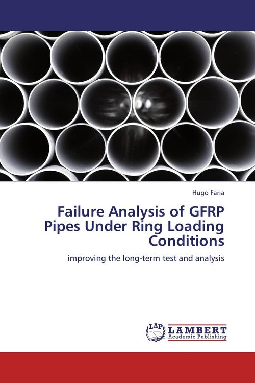 Produktbild: Failure Analysis of GFRP Pipes Under Ring Loading Conditions