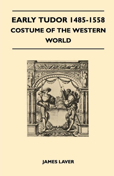 Produktbild: Early Tudor 1485-1558 - Costume of the Western World