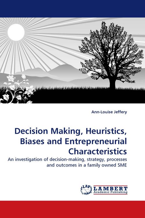 Produktbild: Decision Making, Heuristics, Biases and Entrepreneurial Characteristics