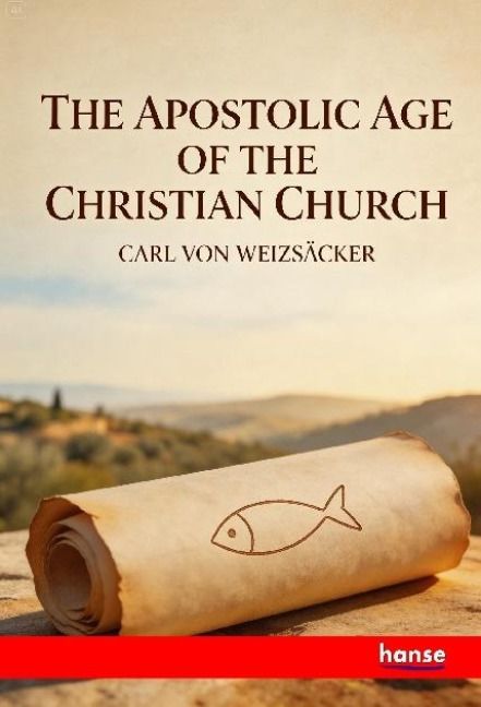 Produktbild: The Apostolic Age of the Christian Church