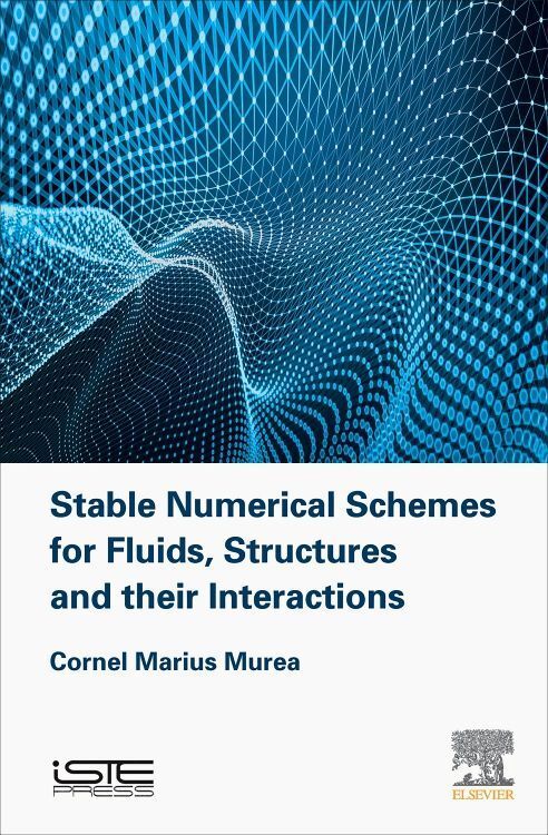 Produktbild: Stable Numerical Schemes for Fluids, Structures and Their Interactions