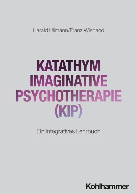 Produktbild: Katathym Imaginative Psychotherapie (KIP)