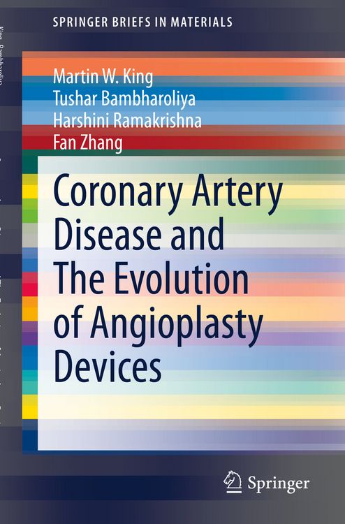 Produktbild: Coronary Artery Disease and The Evolution of Angioplasty Devices