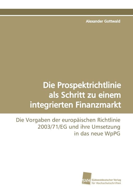 Produktbild: Die Prospektrichtlinie als Schritt zu einem integrierten Finanzmarkt
