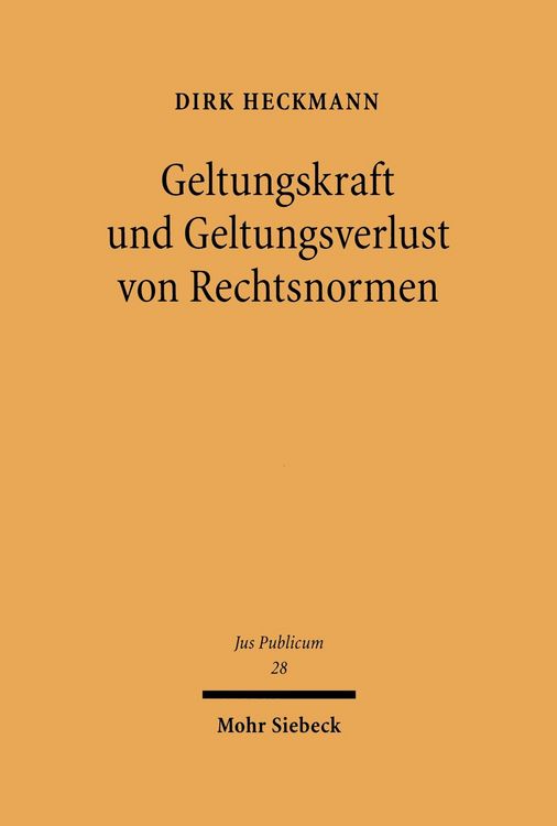 Produktbild: Geltungskraft und Geltungsverlust von Rechtsnormen