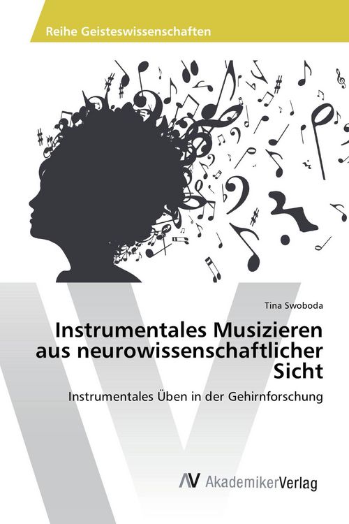 Produktbild: Instrumentales Musizieren aus neurowissenschaftlicher Sicht