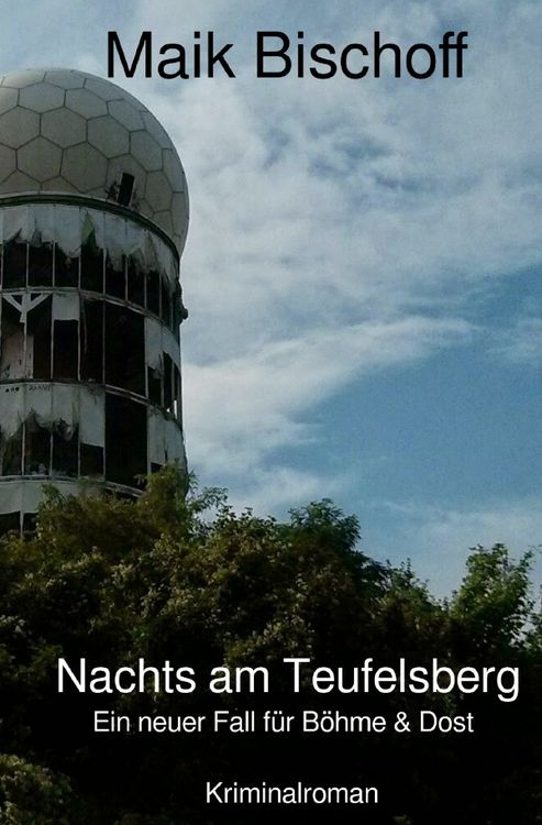 Böhme & Dost / Böhme & Dost / Nachts am Teufelsberg