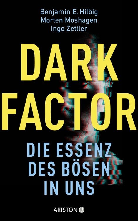 Produktbild: Dark Factor - die Essenz des B&ouml;sen in uns