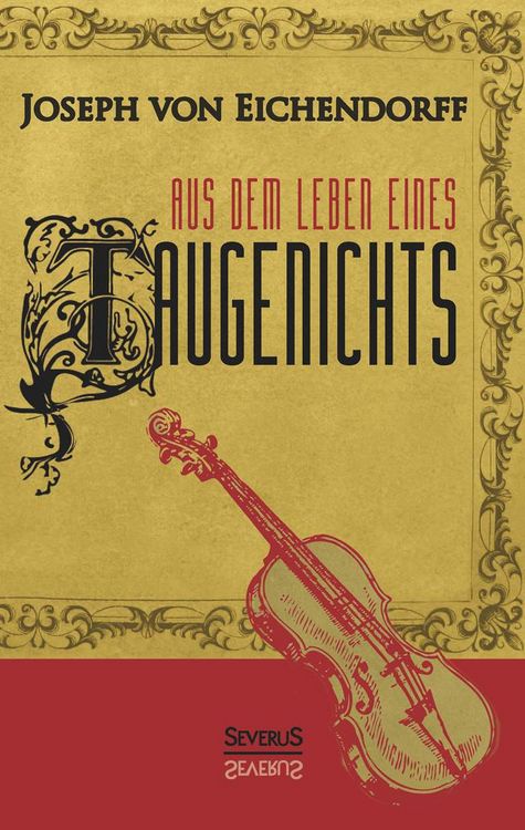 Produktbild: Eichendorff, J: Aus dem Leben eines Taugenichts