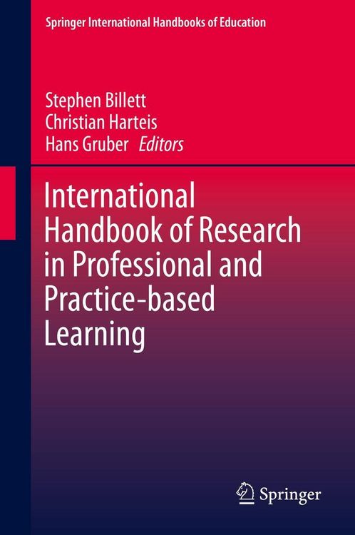 Produktbild: International Handbook of Research in Professional and Practice-based Learning