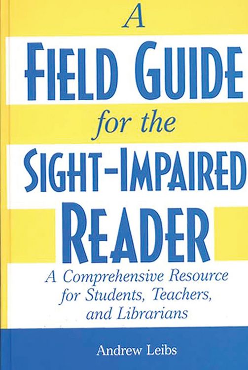 Produktbild: A Field Guide for the Sight-Impaired Reader