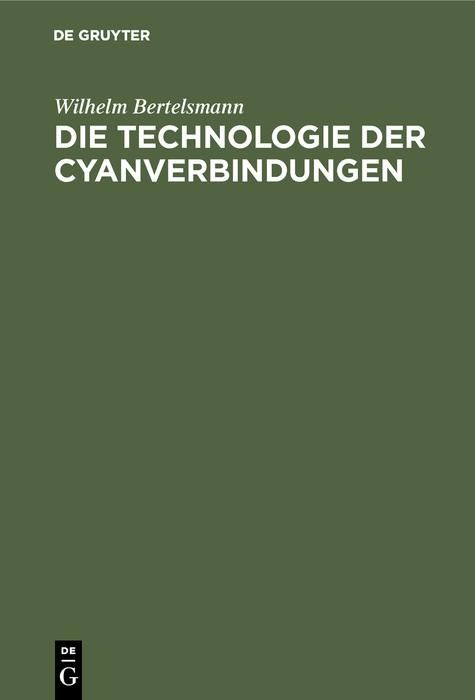 Produktbild: Die Technologie der Cyanverbindungen