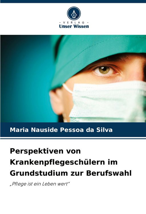 Produktbild: Perspektiven von Krankenpflegesch&uuml;lern im Grundstudium zur Berufswahl