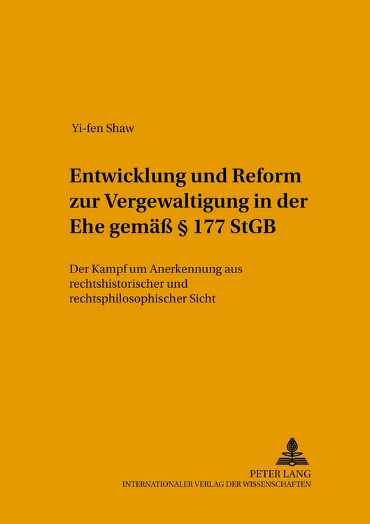 Produktbild: Entwicklung und Reform zur &laquo;Vergewaltigung in der Ehe&raquo; gem&auml;&szlig; &sect; 177 StGB