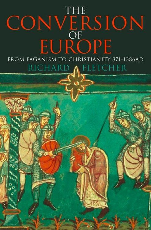 Produktbild: The Conversion of Europe (TEXT ONLY)