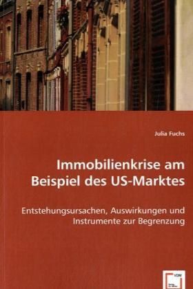 Produktbild: Fuchs, J: Immobilienkrise am Beispiel des US-Marktes