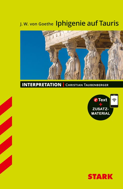 Produktbild: STARK Goethe: Iphigenie auf Tauris - Deutsch - Interpretationen