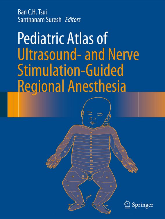 Produktbild: Pediatric Atlas of Ultrasound- and Nerve Stimulation-Guided Regional Anesthesia