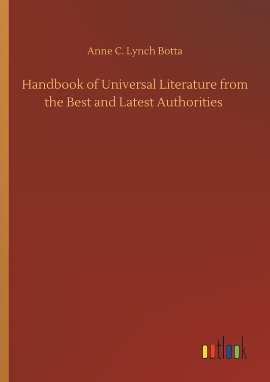 Produktbild: Handbook of Universal Literature from the Best and Latest Authorities
