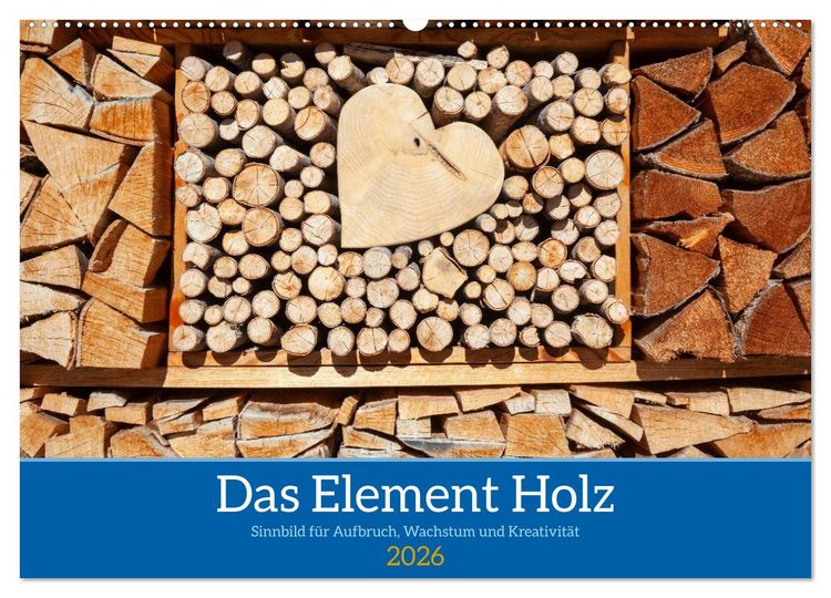 Produktbild: Das Element Holz - Ein Sinnbild (Wandkalender 2026 DIN A2 quer), CALVENDO Monatskalender