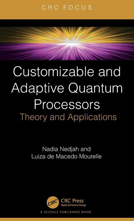 Produktbild: Customizable and Adaptive Quantum Processors