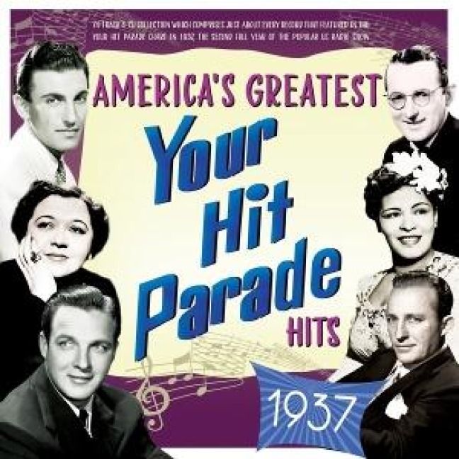 Produktbild: America's Greatest Your Hit Parade Hits 1937