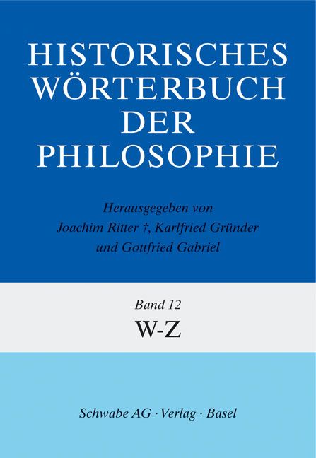 Produktbild: Historisches W&ouml;rterbuch der Philosophie (HWPH). Band 12, W-Z