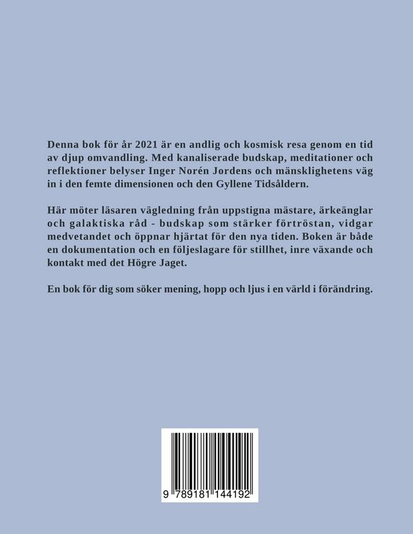 Produktbild: En dokumentation om Jordens resa till den femte dimensionen i Den Gyllene Tids&aring;ldern. &Aring;r 2021
